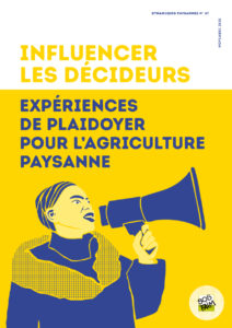 SOS 20 DP472 COUV FR - : Dynamiques paysannes N°47 - INFLUENCER LES DECIDEURS
