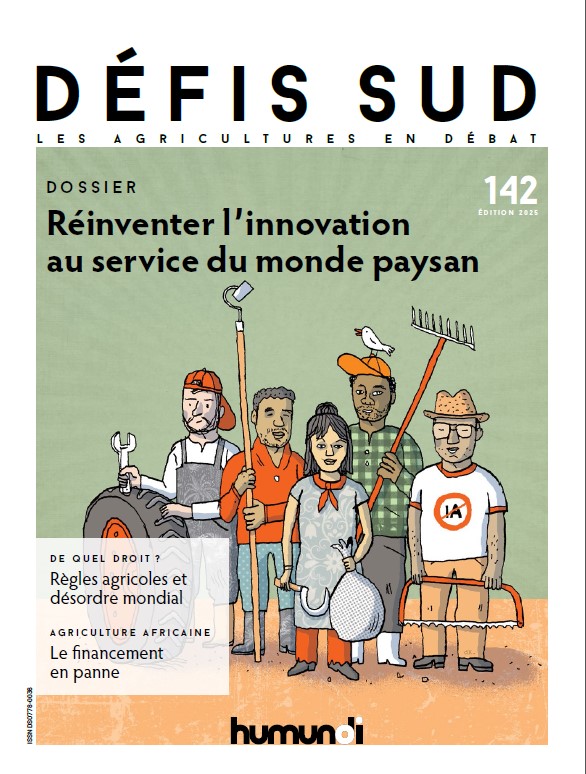 DS 142 - : Défis Sud 142 : réinventer l'innovation au service du Monde Paysan